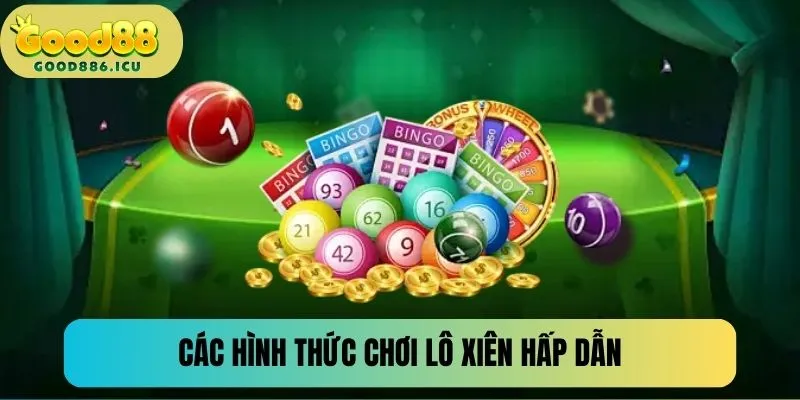 Các hình thức chơi lô xiên yêu thích tại Good88